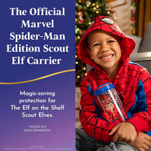 Load image into Gallery viewer, The Elf on the Shelf - Marvel Spider-Man Scout Elf Carrier