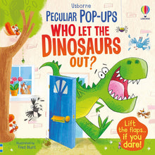 Load image into Gallery viewer, Usborne Peculiar Pop-Ups Board Book: WHO LET THE DINOSAURS OUT?