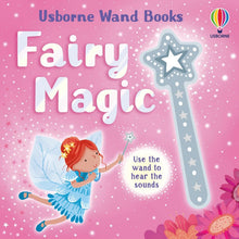 Load image into Gallery viewer, Usborne Wand Books - Enchanting Interactive Board Book with Magical Wand: Fairy Magic (Copy)073963
