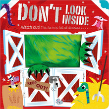 Load image into Gallery viewer, Don't Look Inside (this farm is full of dinosaurs) Board book – Lift the flap