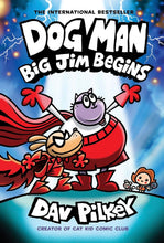 Load image into Gallery viewer, Dog Man - Big Jim Begins: A Graphic Novel (#13)