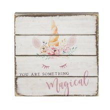 Load image into Gallery viewer, Unicorns - Perfect Pallet Petites 6" X 6" Wood Wall Art Sign (You are Magical)