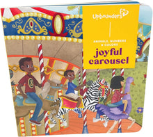 Load image into Gallery viewer, Upbounders: Carousel Animals Numbers &amp; Colors - Board Book