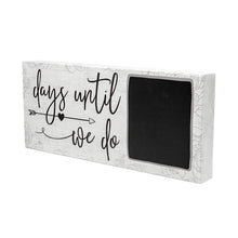 Load image into Gallery viewer, Sincere Surroundings Chalk Art Wood Sign Days Until We Do