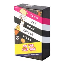 Load image into Gallery viewer, Taco Cat Goat Cheese Pizza On The Flip Side Card Game: A Standalone Expansion Set