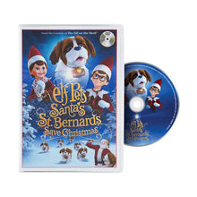 Load image into Gallery viewer, The Elf on the Shelf Santa's St Bernards Save Christmas