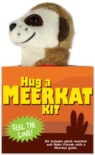 Load image into Gallery viewer, Hug A Meerkat Kit