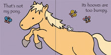 Load image into Gallery viewer, Usborne Touchy-Feely Books - That's Not My Pony