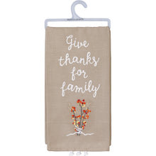 Load image into Gallery viewer, Primitives by Kathy Linen-Cotton Blend Embroidered Dish Towel - Give Thanks For Family 20"x26"