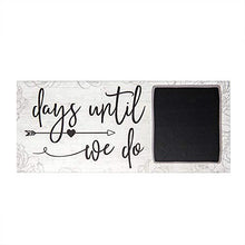 Load image into Gallery viewer, Sincere Surroundings Chalk Art Wood Sign Days Until We Do